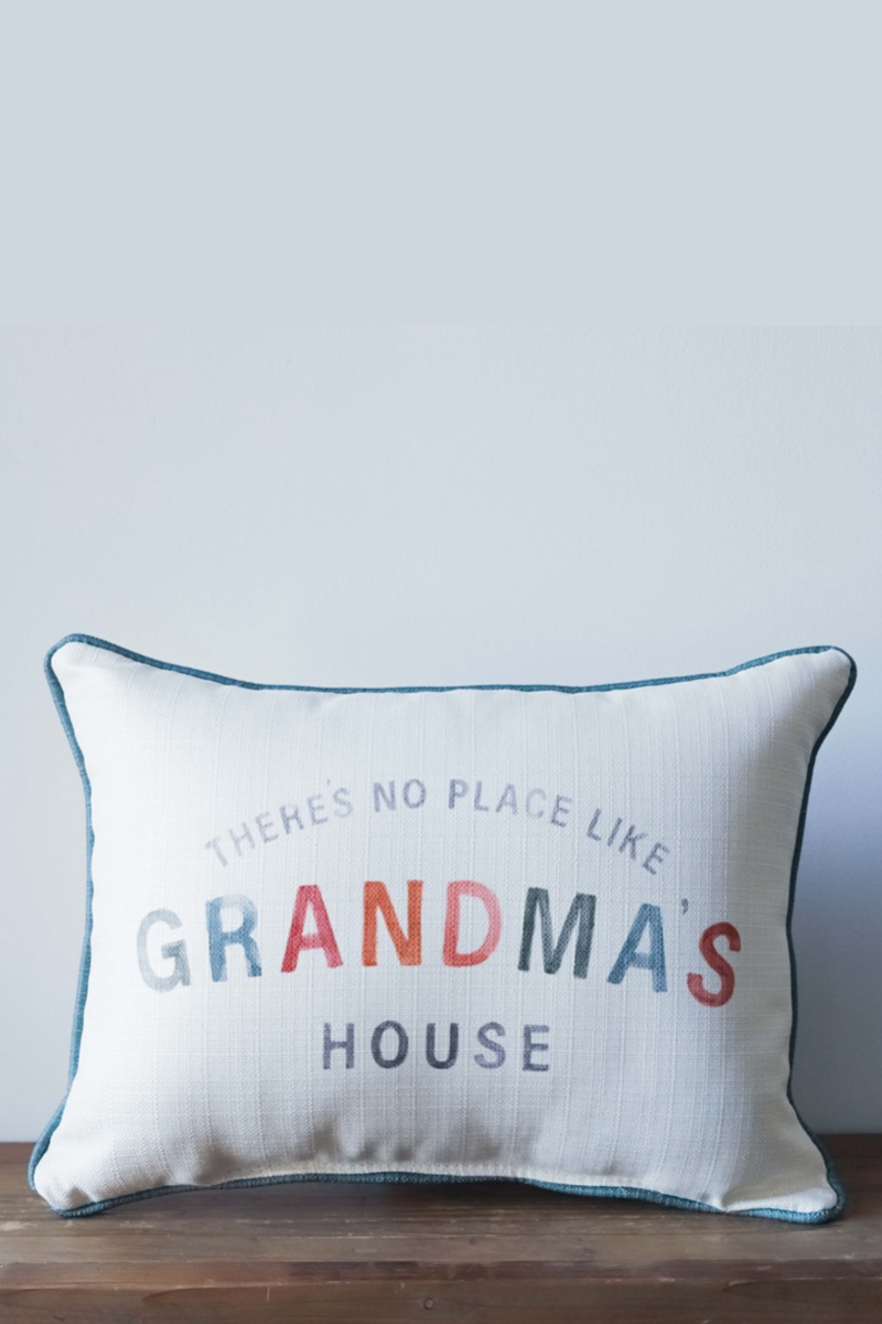 No Place Like Grandma’s Pillow